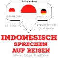 Cover-Bild zum Titel 'Indonesisch sprechen auf Reisen' von 'Jm Gardner'