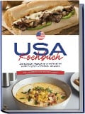 Cover-Bild zum Titel 'USA Kochbuch: Die leckersten Rezepte der amerikanischen Küche für jeden Geschmack und Anlass - inkl. Fingerfood, Desserts, Dips & Drinks' von 'Thea Cohen'