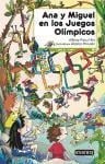 Ana y Miguel En Los Juegos Olimpicos - Alfonso Pascal Ros