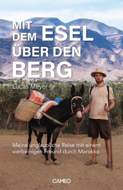 Mit dem Esel über den Berg - Lucas Meyer