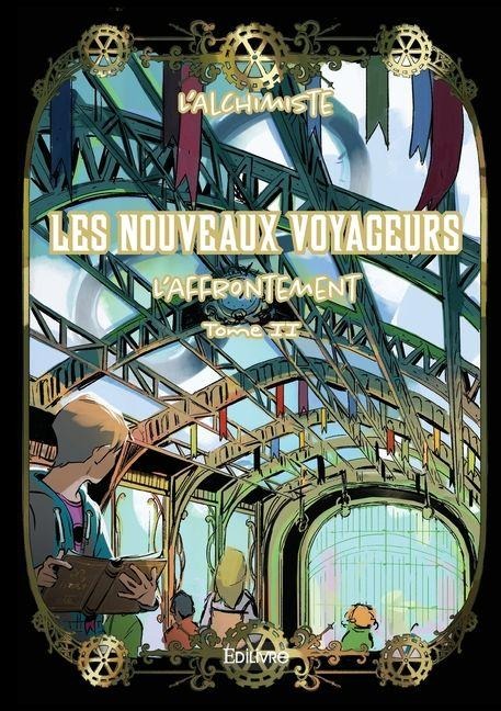Les Nouveaux Voyageurs - Tome 2 - L'Alchimiste