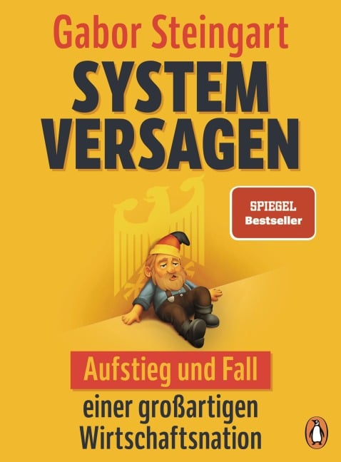 Systemversagen - Gabor Steingart