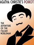 Cover-Bild zum Titel 'The Adventure of the Italian Nobleman' von 'Agatha Christie'