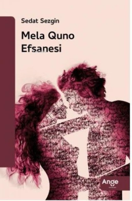 Mela Quno Efsanesi - Sedat Sezgin