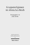 Cover-Bild zum Titel 'Gruppenreligionen im römischen Reich' von ''