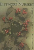 Cover-Bild zum Titel 'The Biltmore Nursery:: A Botanical Legacy' von 'Bill Alexander'