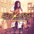 Apocalypse Z Lib/E: Book 2 - Baileigh Higgins