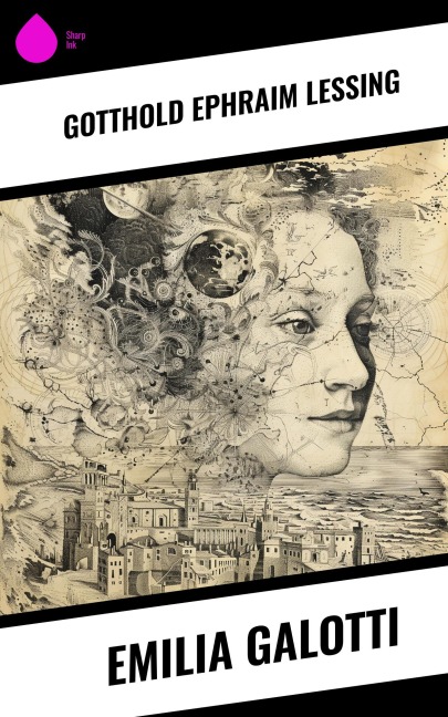 Emilia Galotti - Gotthold Ephraim Lessing