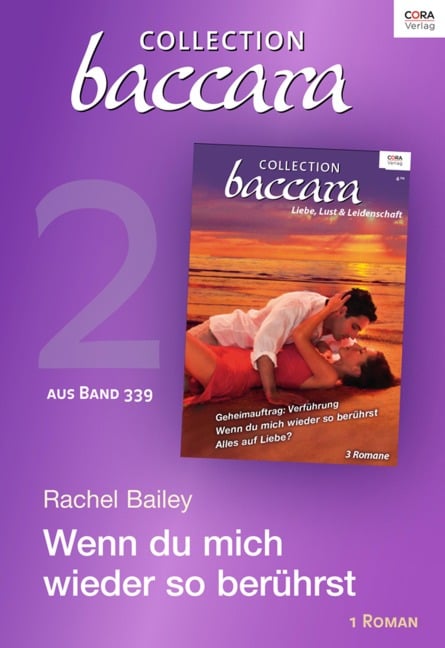 Collection Baccara Band 339 - Titel 2: Wenn du mich wieder so berührst - Rachel Bailey