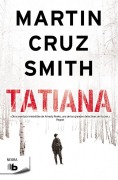 Cover-Bild zum Titel 'Tatiana' von 'Martin Cruz Smith'