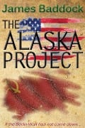 Cover-Bild zum Titel 'Alaska Project' von 'James Baddock'