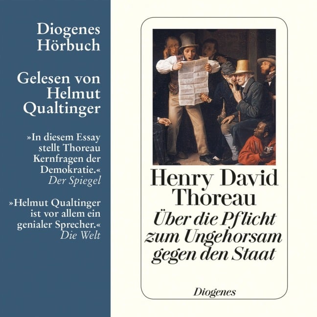 Über die Pflicht zum Ungehorsam gegen den Staat - Henry David Thoreau