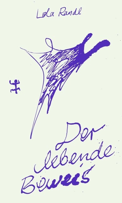 Der lebende Beweis - Lola Randl