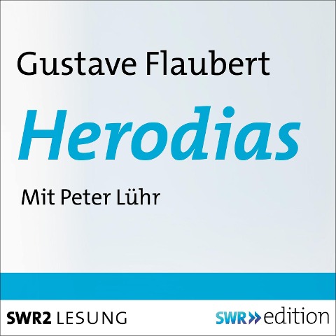 Herodias - Gustave Flaubert