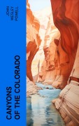 Cover-Bild zum Titel 'Canyons of the Colorado' von 'John Wesley Powell'