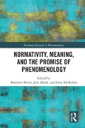 Cover-Bild zum Titel 'Normativity, Meaning, and the Promise of Phenomenology' von ''