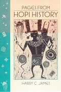 Cover-Bild zum Titel 'Pages from Hopi History' von 'Harry C James'