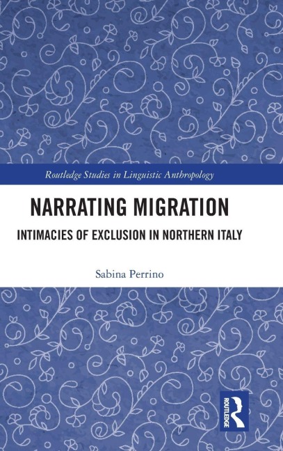 Narrating Migration - Sabina Perrino