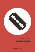 Cover-Bild zum Titel 'Adesso tienimi' von 'Flavia Piccinni'