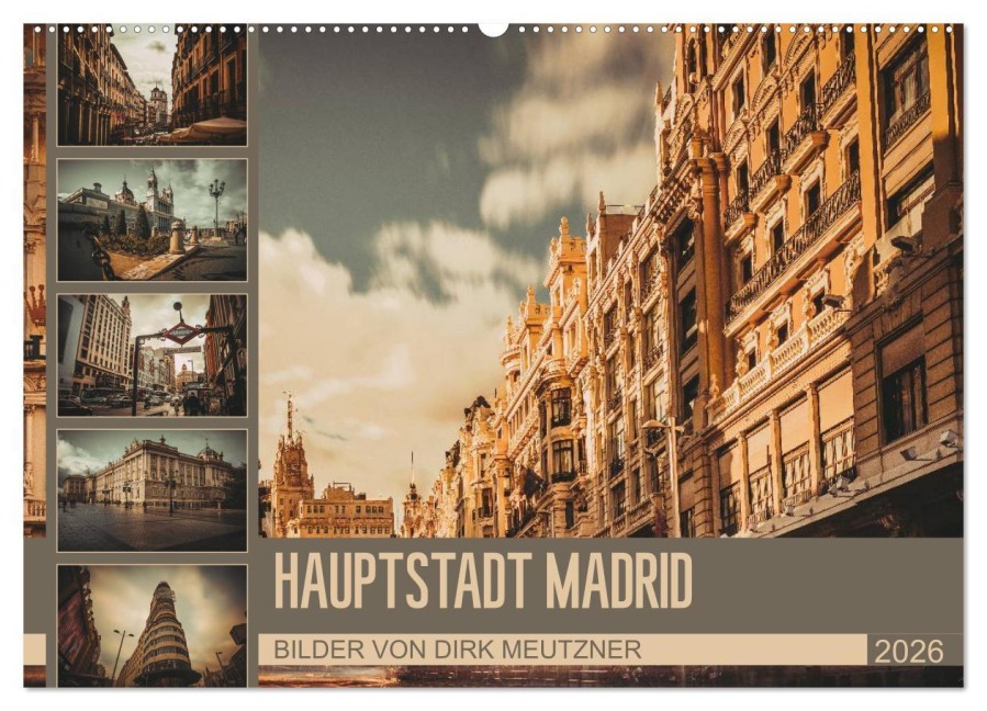 Hauptstadt Madrid (Wandkalender 2026 DIN A2 quer), CALVENDO Monatskalender - Dirk Meutzner