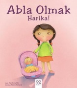 Cover-Bild zum Titel 'Abla Olmak Harika' von 'Fran Manushkin'