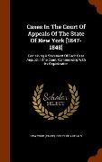 Cover-Bild zum Titel 'Cases In The Court Of Appeals Of The State Of New York [1847-1848]' von ''