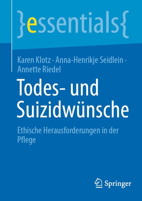 Todes- und Suizidwünsche - Karen Klotz, Anna-Henrikje Seidlein, Annette Riedel