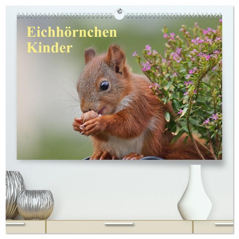 Eichhörnchen Kinder (hochwertiger Premium Wandkalender 2025 DIN A2 quer), Kunstdruck in Hochglanz - Tine Meier