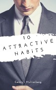 10 Attractive Habits - German Muhlenberg