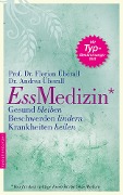 Ess-Medizin - Florian Überall, Andrea Überall