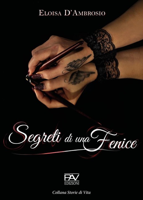 Segreti di una fenice - Eloisa D'Ambrosio