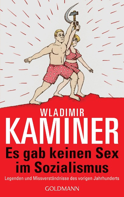 Es gab keinen Sex im Sozialismus - Wladimir Kaminer