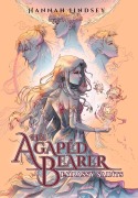 Cover-Bild zum Titel 'The Agapéd Bearer' von 'Hannah Taylor Lindsey'