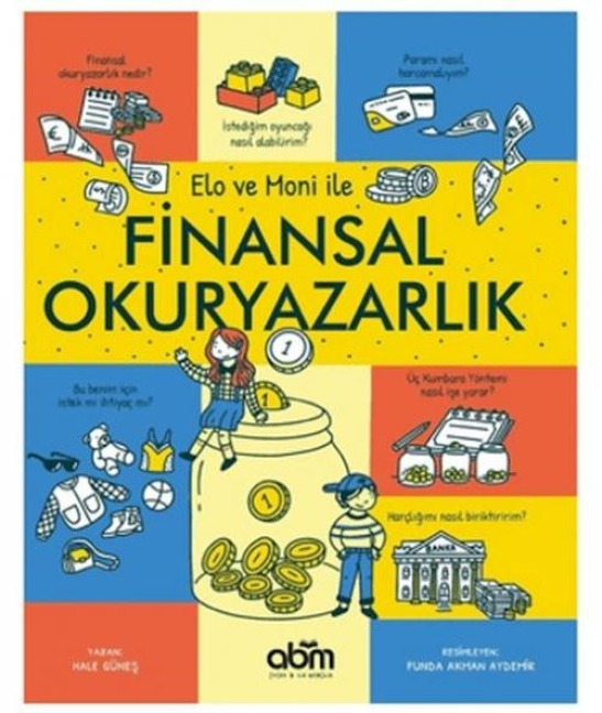 Elo ve Moni Ile Finansal Okuryazarlik - Hale Günes