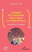 Cover-Bild zum Titel 'L'emploi de l'adverbe alors dans Le Petit Prince' von 'Yao'