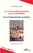 Cover-Bild zum Titel 'Le cri d'un chrétien palestinien pour la réconciliation' von 'Ateek'