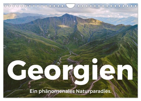Georgien - Ein phänomenales Naturparadies. (Wandkalender 2024 DIN A4 quer), CALVENDO Monatskalender - M. Scott