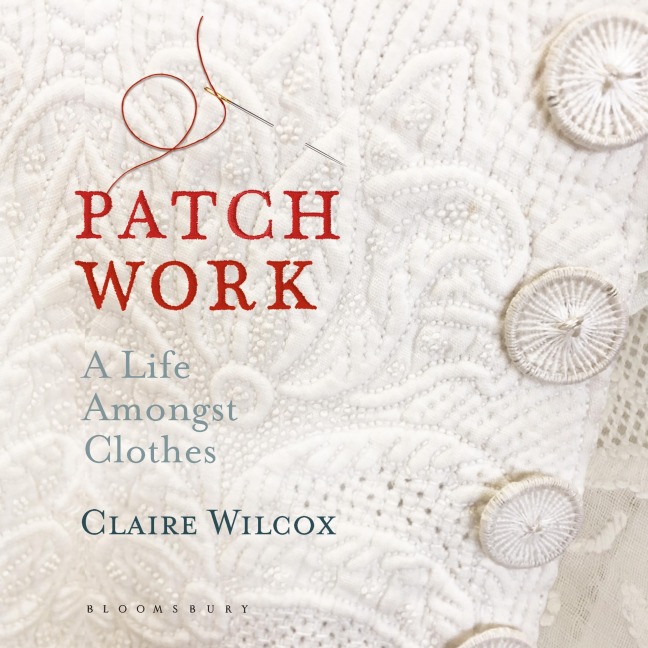 Patch Work - Claire Wilcox