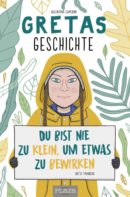 Gretas Geschichte: Du bist nie zu klein, um etwas zu bewirken - Valentina Camerini