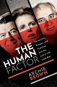 Cover-Bild zum Titel 'The Human Factor' von 'Archie Brown'