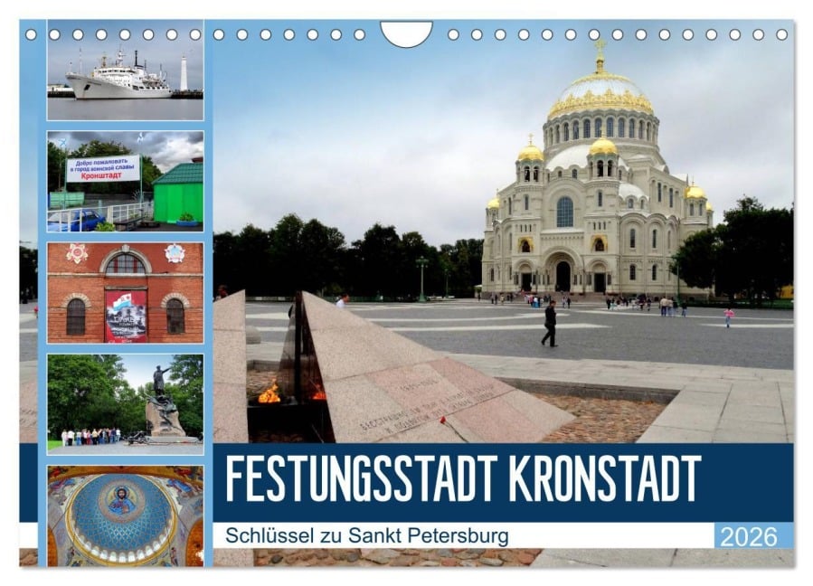 Festungsstadt Kronstadt - Schlüssel zu Sankt Petersburg (Wandkalender 2026 DIN A4 quer), CALVENDO Monatskalender - Henning von Löwis of Menar
