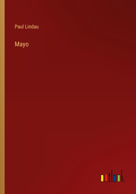 Mayo - Paul Lindau