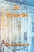 Cover-Bild zum Titel 'De Mysteriën Over occultisme en religie' von 'Bernard Heuvel'