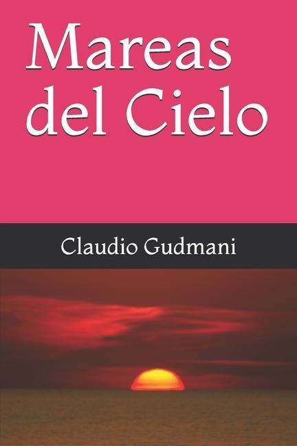 Mareas del Cielo - Claudio Gudmani