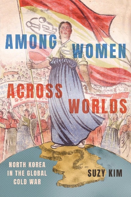 Among Women across Worlds - Suzy Kim