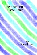 The Haunting of Glen Burnie - David Jensen