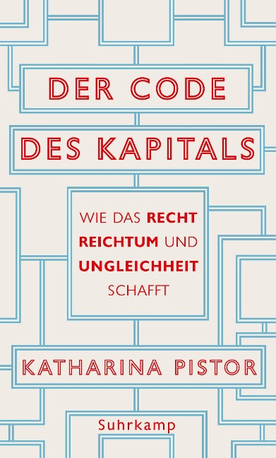 Der Code des Kapitals - Katharina Pistor
