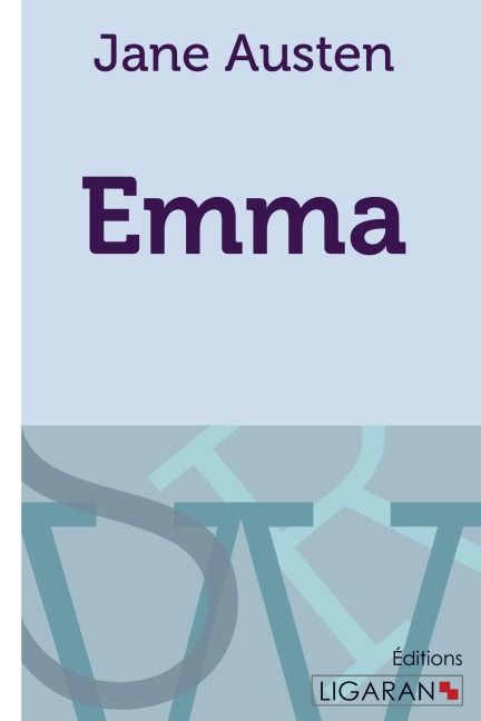 Emma - Jane Austen, Ligaran