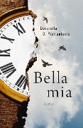 Cover-Bild zum Titel 'Bella mia' von 'Donatella Di Pietrantonio'