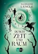 Cover-Bild zum Titel 'Durch Zeit und Raum' von 'Madeleine L'Engle'